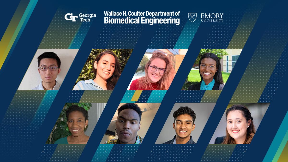 Graphic with headshots of Coulter BME's eight NSF Graduate Fellows for 2022. Top row: Corey Zheng, Alessandra Luna, Shaylyn Grier, Anjana Dissanayaka. Bottom row: Nia Myrie, Valeria Montserrat Juarez, Kendreze Holland, Mary Kate Gale. (Image: Manit Rambhia)