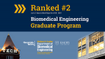 Biomedical Engineering Ranked #2 in U.S. News Graduate Rankings for 2019 Biomedical Engineering Ranked #2 in U.S. News Graduate Rankings for 2019